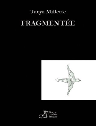 Fragmentée (Paperback)