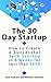 The 30 Day Startup by Sam Kamani
