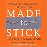 Made to Stick: Wh...