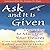 Ask and It Is Given: Learning to Manifest Your Desires