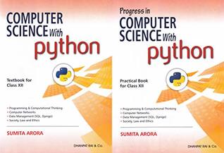 Computer Science With Python Textbook And Practical Book For Class 12 (Examination 2020-2021)