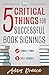 5 Critical Things For Succe...