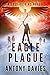 The Eagle Plague (Lost Origins #3)