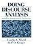 Doing Discourse Analysis: Methods for Studying Action in Talk and Text