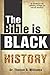 The Bible is Black History