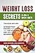 Weight Loss Secrets: 2-IN-1 Box Set:: Intermittent Fasting For Women 101, The Ketogenic Diet Bible For Beginners