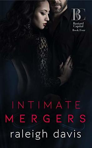 Intimate Mergers (Bastard Capital #4)