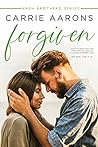 Forgiven by Carrie Aarons