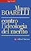 Contro l'ideologia del merito by Mauro Boarelli