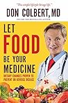 Let Food Be Your ...