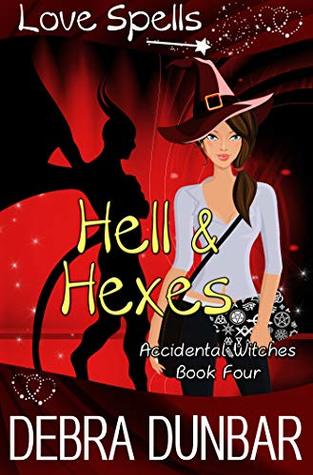 Hell and Hexes (Accidental Witches #4)
