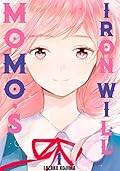 Momo’s Iron Will Vol. 1