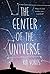 The Center of the Universe