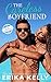 The Careless Boyfriend (The Bad Boyfriend #3)