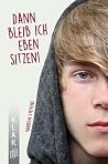K.L.A.R. - Taschenbuch Dann bleib ich eben sitzen! (K.L.A.R. (Kurz - Leicht - Aktuell - Real)) (German Edition) K.L.A.R. - Taschenbuch Dann bleib ich eben sitzen! (K.L.A.R. (Kurz - Leicht - Aktuell - Real)) (German Edition)