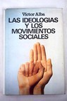 Las ideologías y los movimientos sociales