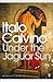 Under the Jaguar Sun by Italo Calvino