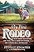 My First Rodeo: How Three D...