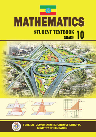 Ethiopia • Mathematics • Student Textbook • Grade 10