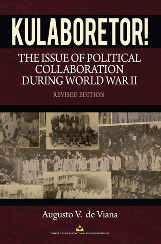 Kulaboretor! The Issue of Political Collaboration During World War II