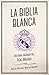 La Biblia Blanca: Historia sagrada del Real Madrid (Spanish Edition)