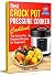 Best Crock Pot Pressure Cooker Cookbook by Helena Walker