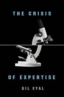 The Crisis of Expertise (Paperback)