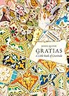 Gratias: A Little Book of Gratitude Gratias: A Little Book of Gratitude