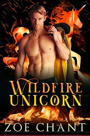 Wildfire Unicorn (Fire & Rescue Shifters: Wildfire Crew #2)