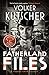 The Fatherland Files by Volker Kutscher