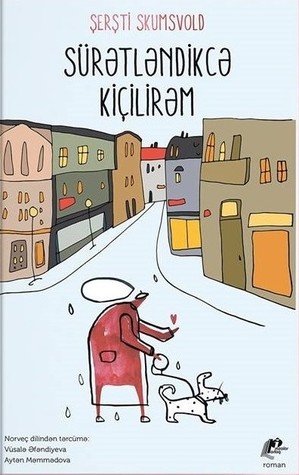 Sürətləndikcə kiçilirəm