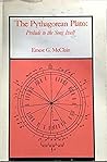 The Pythagorean Plato by Ernest G. McClain