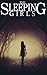 The Sleeping Girls (A Riveting Kidnapping Mystery, #17)