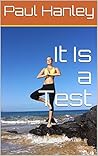 It Is a Test