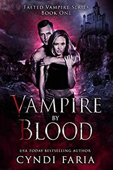 Vampire by Blood (Faeted Vampire, #1)