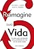 Reimagine sua Vida (Portuguese Edition)