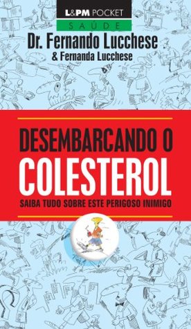 Desembarcando o colesterol (Portuguese Edition)
