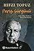Paris Sürgünü: Avni Arbaş, Zerrin ve Derya'nın Öyküsü
