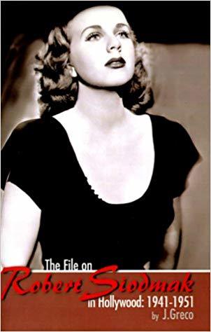The File on Robert Siodmak in Hollywood: 1941-1951 (ebook)