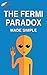 The Fermi Paradox Made Simple