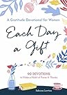 Each Day a Gift: ...