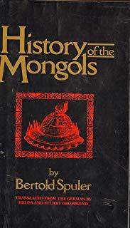 History of the Mongols: Based on Eastern and Western Accounts of the Thirteenth and Fourteenth Centuries (Hardcover)