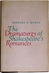The Dramaturgy of Shakespeare's Romances