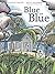 Blue on Blue: with audio recording