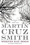 Wolves Eat Dogs by Martin Cruz Smith