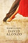 The Namesake of David Alonzo