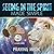 Seeing in the Spirit Made S...