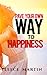 Pave Your Own Way To Happiness