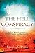 The Hell Conspiracy by Laurie A. Ditto