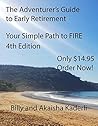 The Adventurer's Guide to Early Retirement: Your Simple Path to FIRE